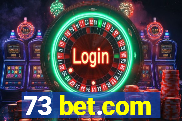 73 bet.com